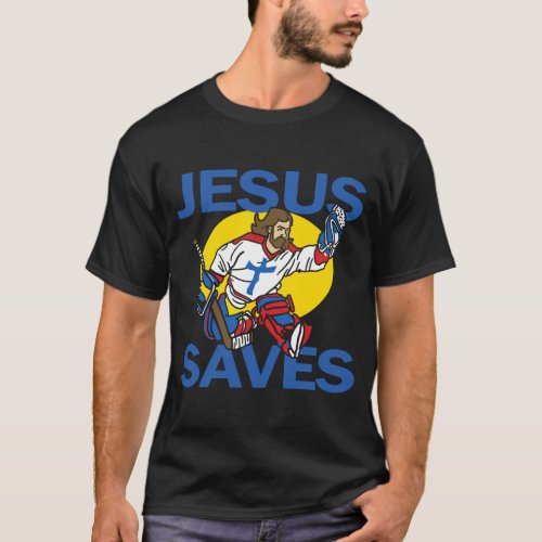 Jesus Saves Praise God Hockey Player Funny Religio T_Shirt