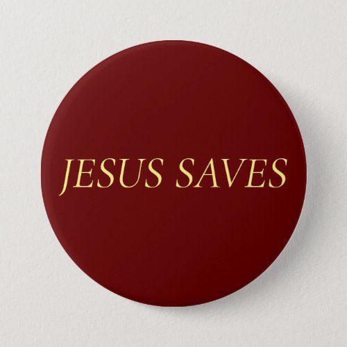 Jesus Saves Quote Gold Script on Red Crimson  Button