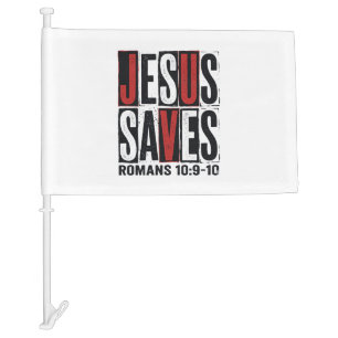 Jesus Saves Romans 10_9 Christian Vintage Shirt De Car Flag