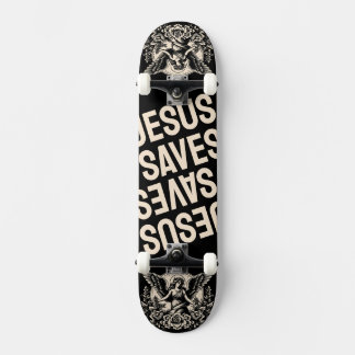 Jesus Saves Skateboard