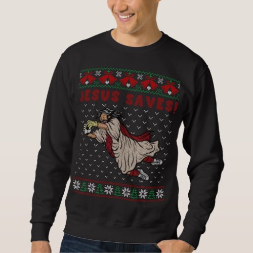 Jesus Saves Soccer Goal Keeper Ugly Christmas Swea Sweatshirt