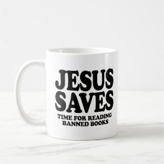 Jesus saves time for reading banned books coffee mug