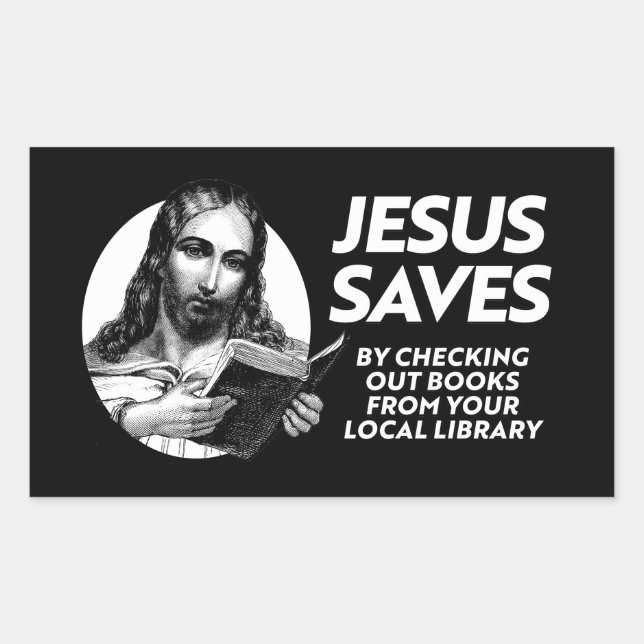 Jesus Saves Time for Reading Banned Books Rectangular Sticker (Front)