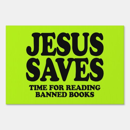Jesus saves time for reading banned books sign