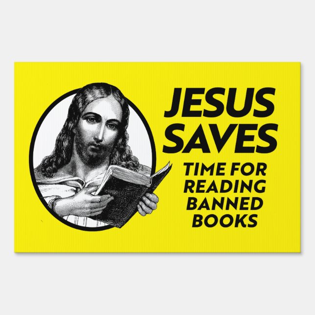 Jesus Saves Time for Reading Banned Books Sign (Front)
