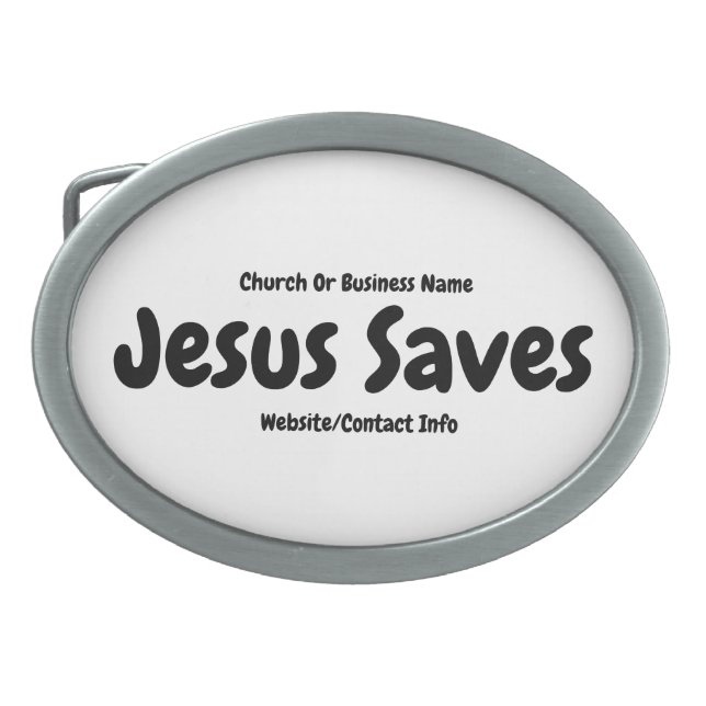 Jesus Saves - We Just Help You Find Him Belt Buckle (Front)