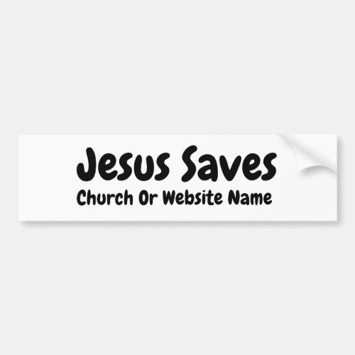 Jesus Saves _ We Just Help You Find Him Bumper Sticker