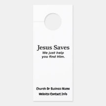 Jesus Saves - We Just Help You Find Him