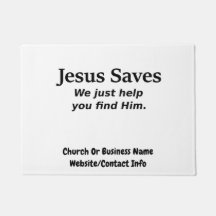 Jesus Saves - We Just Help You Find Him