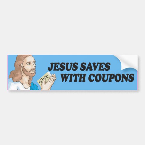 JESUS SAVES WITH COUPON S_png Bumper Sticker