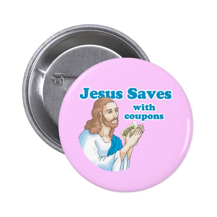 JESUS SAVES WITH COUPONS PIN