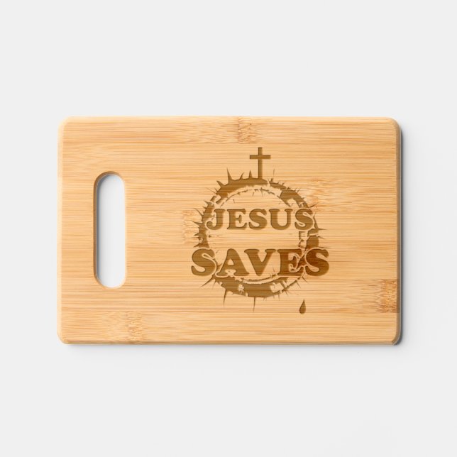 Jesus Saves with Cross and Crown of Thorns Engraved Cutting Board (Front)