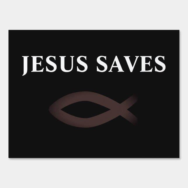 Jesus Saves Yard Sign (Back)