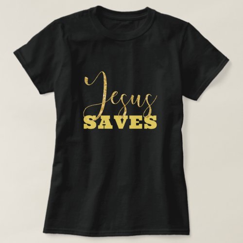 Jesus Saves Yellow Gold Glitter T_Shirt