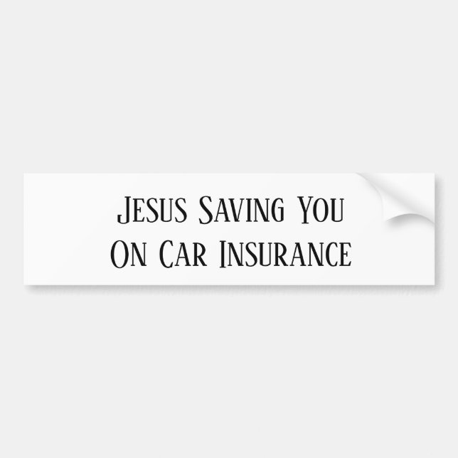 Jesus Saving You On Car Insurance Sticker (Front)
