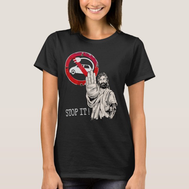 Jesus says no to Electric Cars T-Shirt (Front)