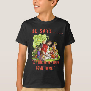 Jesus says T-Shirt