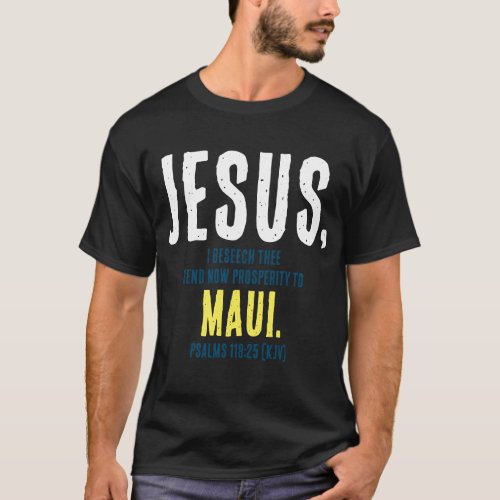 JESUSSend Now Prosperity To Maui Christmas T_Shirt