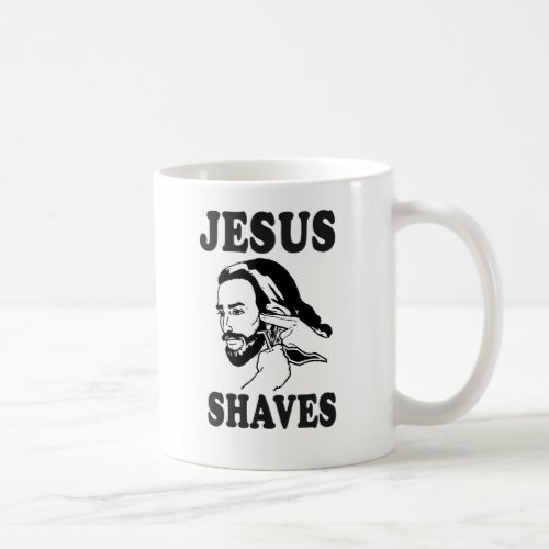 JESUS SHAVES COFFEE MUG