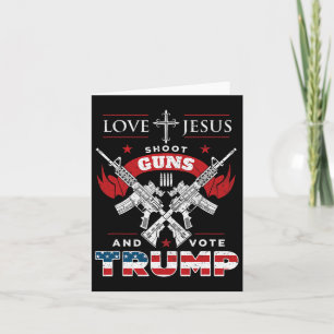 Jesus. Shoot Guns. And Vote Trump 2020 Flag  Card