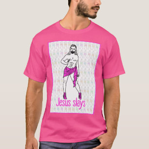Jesus Slays T-Shirt