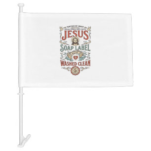 Jesus Soap Label Washed Clean Jesus Soap Washed Cl Car Flag