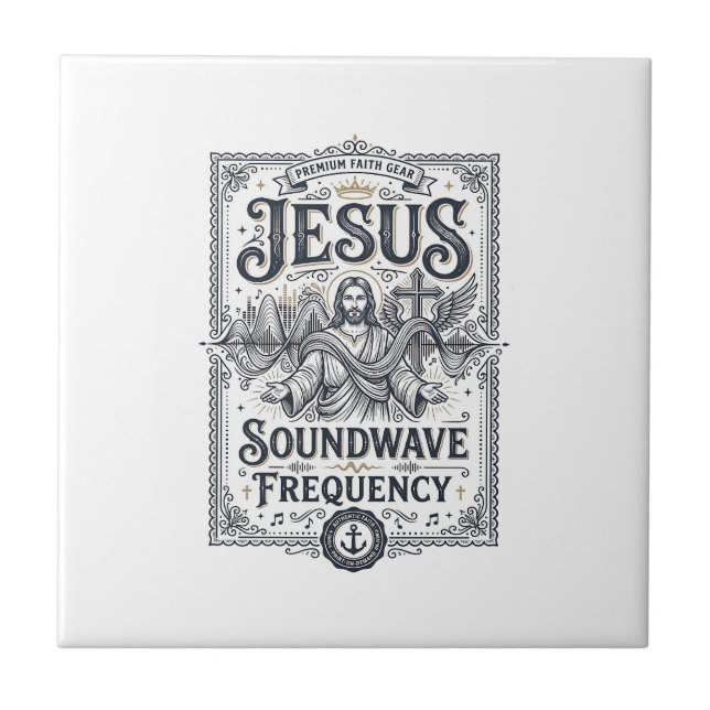 Jesus Soundwave Frequency Jesus Soundwave Frequenc Ceramic Tile (Front)