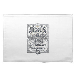 Jesus Soundwave Frequency Jesus Soundwave Frequenc Cloth Placemat