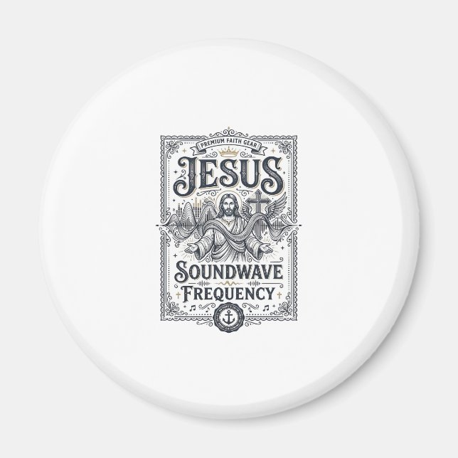 Jesus Soundwave Frequency Jesus Soundwave Frequenc Magnet (Front)