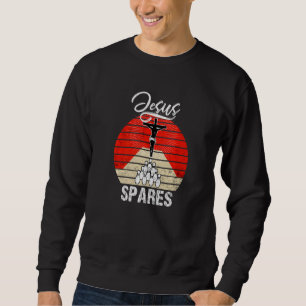 Jesus Spares Bowling Art Cool Bowl Game Hobbies Bo Sweatshirt