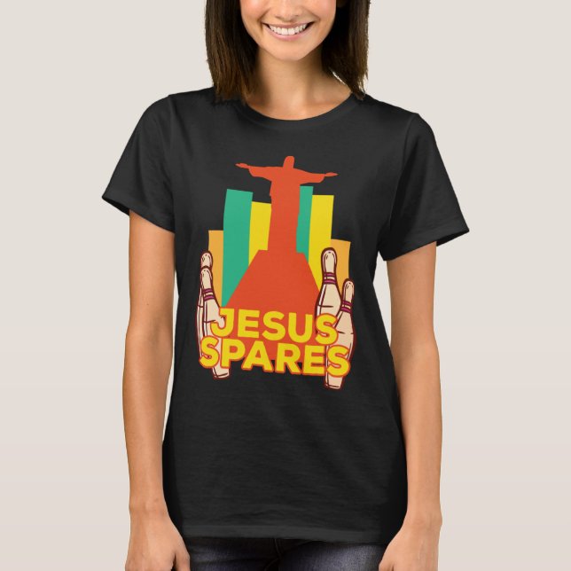 Jesus Spares Bowling Team Christian T-Shirt (Front)