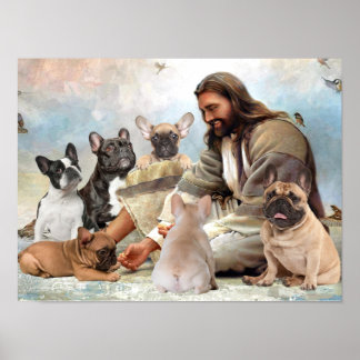 Jesus Surrounded By French Bulldog Poster