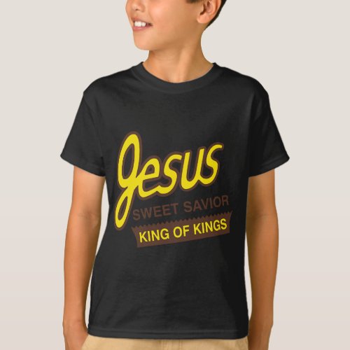 Jesus Sweet Savior King of Kings Christian Faith A T_Shirt