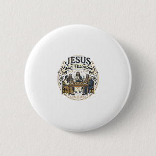 Jesus Table Fellowship Jesus Table Fellowship Chri Button