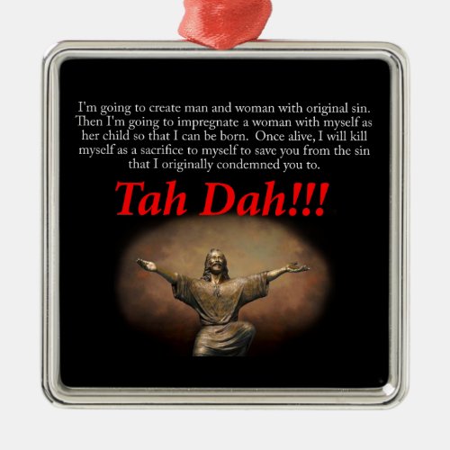 Jesus  Tah Dah Metal Ornament