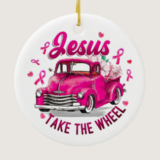 Jesus Take The Wheel Breast Cancer Awareness Ceramic Ornament