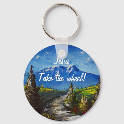 Jesus Take the Wheel Mountain Road Keychain