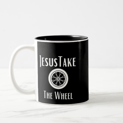 Jesus Take The Wheel Two_Tone Coffee Mug