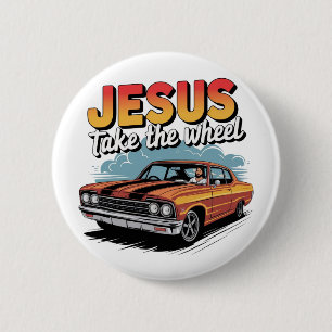 Jesus Take the Wheel Vintage Muscle Car Button