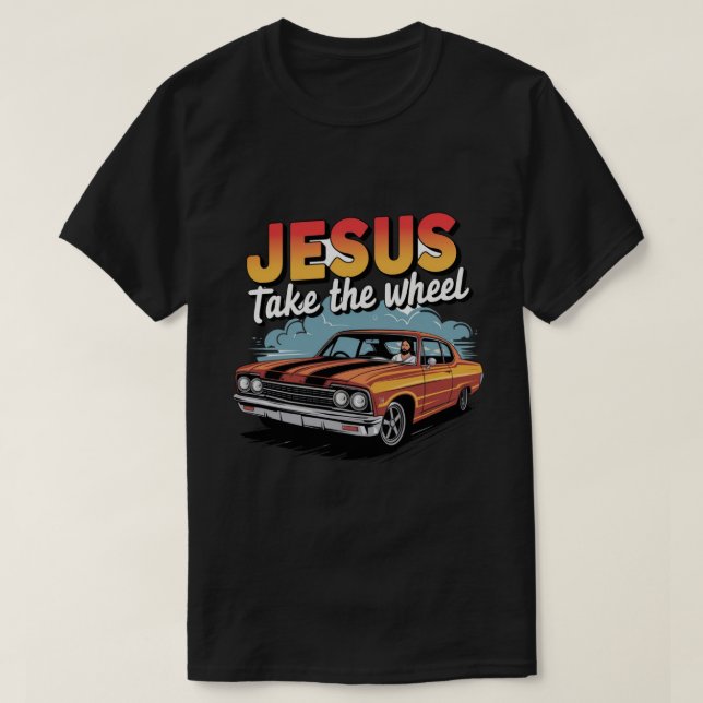 Jesus Take the Wheel Vintage Muscle Car T-Shirt (Design Front)