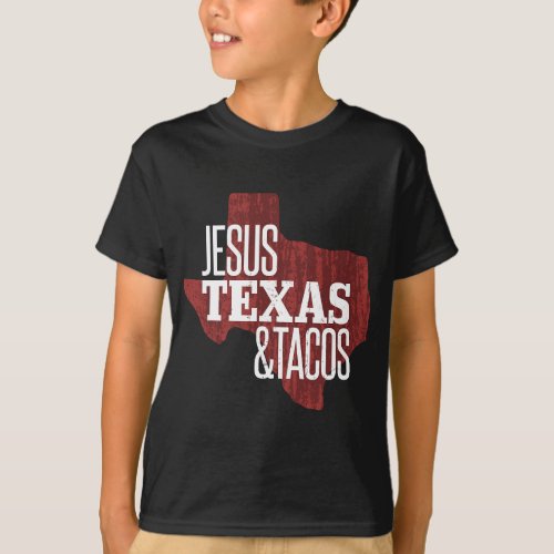 Jesus Texas Tacos Love Texas State 2021 Religious T_Shirt