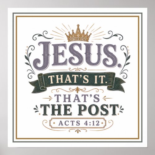 Jesus That's It That's The Post Christian Quote Poster