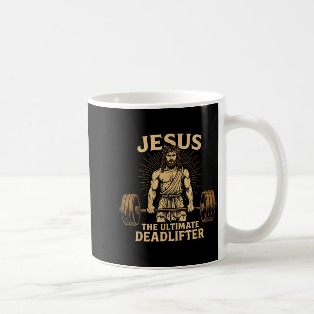 Jesus The Deadlifter Christian Fitness  Coffee Mug (Right)