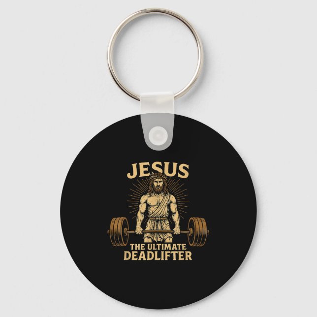 Jesus The Deadlifter Christian Fitness  Keychain (Front)