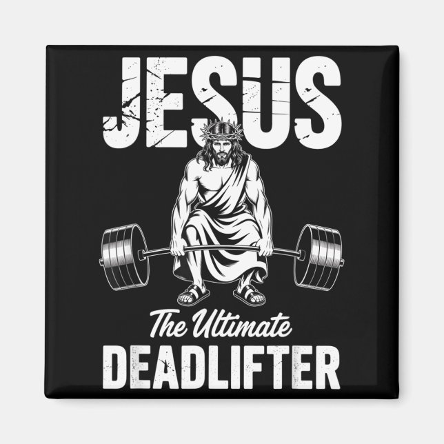 Jesus The Deadlifter Funny Christian Gym Pun  Magnet (Front)