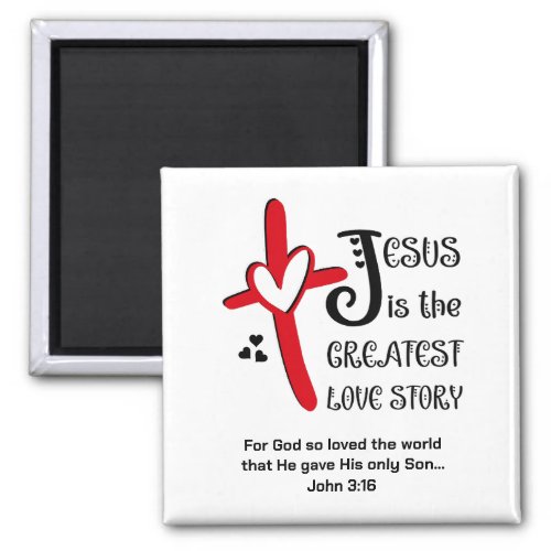 JESUS THE GREATEST LOVE STORY Christian Magnet