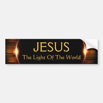 Jesus  The Light Of The World Bumper Sticker by souzak99 at Zazzle