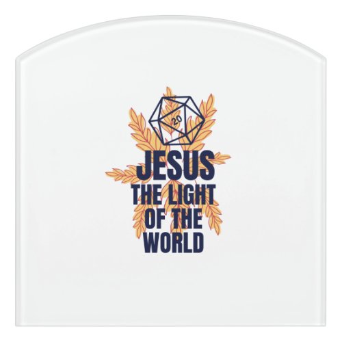 Jesus the light of the world door sign