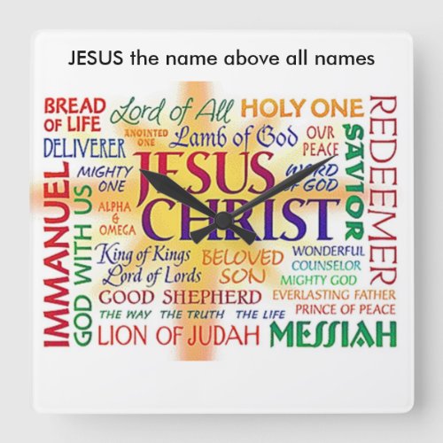 JESUS the name above all names Square Wall Clock