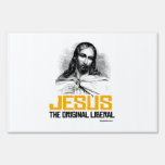 Jesus - The Original Liberal Sign